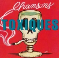 Blandade Artister - Chansons Toxique