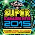 Various Artists - Super Karaoke Hits 2015