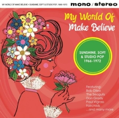 Various Artists - My World Of Make Believe