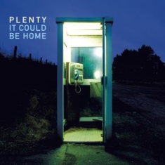 Plenty - It Could Be Home (Black)