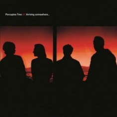 Porcupine Tree - Arriving Somewhere (2Cd+Dvd)