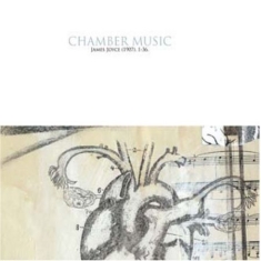 Various Artists - Chamber Music (James Joyce)