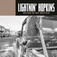 Lightnin' Hopkins - Blues In My Bottle