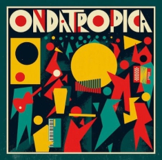 Ondatropica - Ondatropica