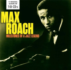 Roach Max - Milestones Of A Jazz Legend