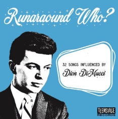 Various Artists - Runaround Who? (32 Songs Influenced