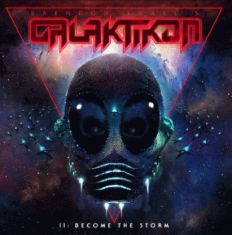 Brendon Small - Galaktikon Ii:Become The Storm