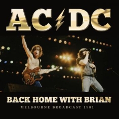 Ac/Dc - Back Home With Brian (Live Broadcas