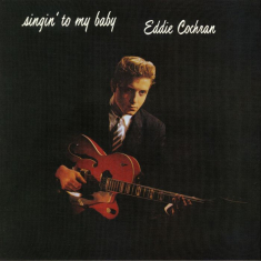 Eddie Cochran - Singing' To My Baby