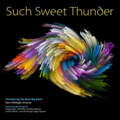 Blair Big Band - Such Sweet Thunder