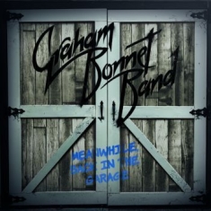 Graham Bonnet Band - Meanwhile, Back In The Garage