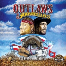 Various Artists - Outlaws & Armadillos: Country's Roaring