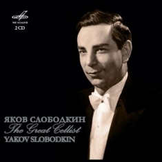 Various Artists - Yakov Slobodkin: The Great Cellist