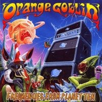 Orange Goblin - Frequencies From Planet Ten