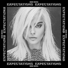 Bebe Rexha - Expectations