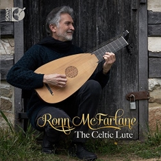 Ronn Mcfarlane - The Celtic Lute