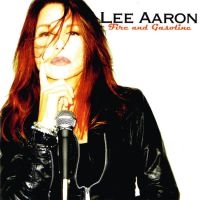 Aaron Lee - Fire And Gasoline