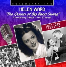 Helen Ward - The Queen Of The Big Band Swing