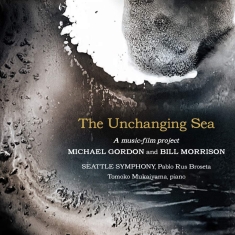 Gordon Michael Morrison Bill - The Unchanging Sea (Cd+Dvd)