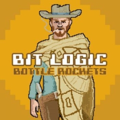 Bottle Rockets - Bit Logic