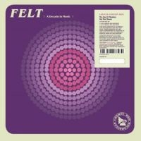 Felt - Me And A Monkey On The Moon: Remast