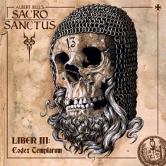 Albert Bells Sacro Sanctus - Liber Iii: Codex Templarum