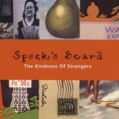 Spock S Beard - The Kindness Of Strangers (Re-Issue & Bonus)