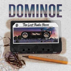 Dominoe - Lost Radio Show The