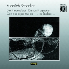 Schenker Friedrich - Die Friedensfeier Danton-Fragmente