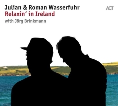 Wasserfuhr Julian & Roman - Relaxin' In Ireland (Lp)