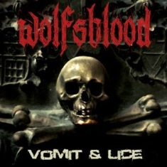 Wolfsblood - Vomit & Lice