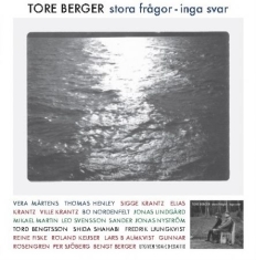 Tore Berger - Stora frågor - inga svar