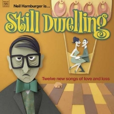 Hamburger Neil - Still Dwelling