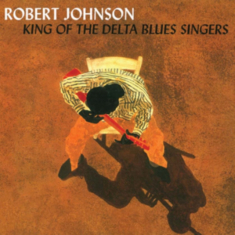 Johnson Robert - King Of The Delta Blues Singers