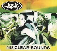 Ash - Nu-Clear Sounds