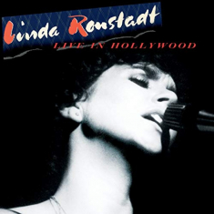 Linda Ronstadt - Live In Hollywood