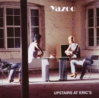 YAZOO - UPSTAIRS AT ERIC'S