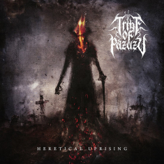 Tribe Of Pazuzu - Heretical Uprising