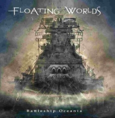 Floating Worlds - Battleship Oceania