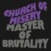 Church Of Misery - Master Of Brutality