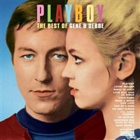 Gene & Debbe - Playboy: The Best Of Gene & Debbe