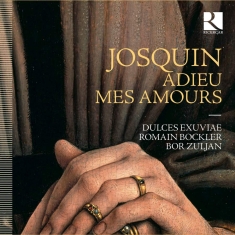 Despres Josquin - Adieu Mes Amours