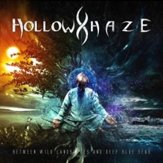 Hollow Haze - Between Wild Landscapes And Deep Bl