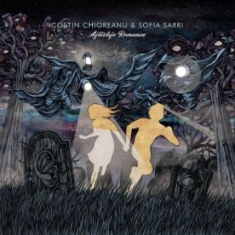 Chioreanu Costin And Sofia Sarri - Afterlife Romance