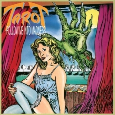 Tarot - Follow Me Into Madness (Remastered)