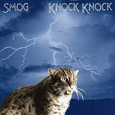 Smog - Knock Knock