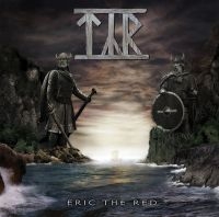 Tyr - Eric The Red