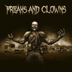 Freaks And Clowns - Freaks And Clowns