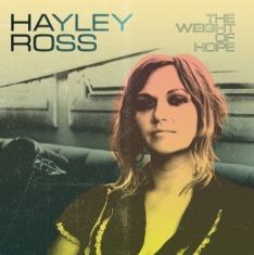 Ross Hayley - Weight Of Hope