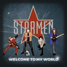 Starmen - Welcome To My World